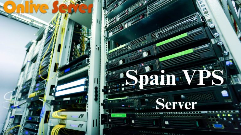 Introduction to Spain VPS Server Hosting – Onlive Server