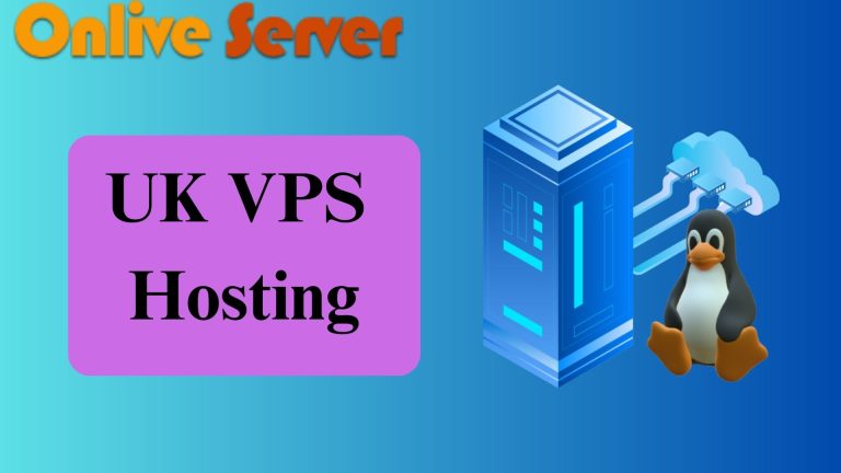 The Various Features Of Best UK VPS Hosting