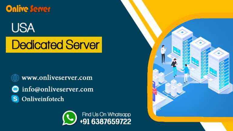 Buy the USA Dedicated Server with best features By Onlive Server