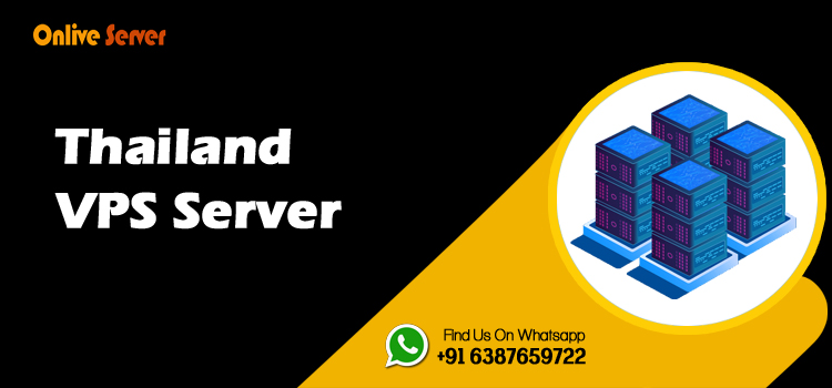 Thailand VPS Server is Important for Your Online Business