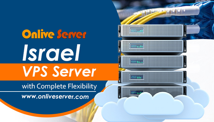 Build your website with Israel VPS Server via Onlive Server