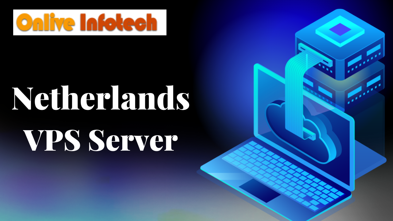 Netherlands VPS server