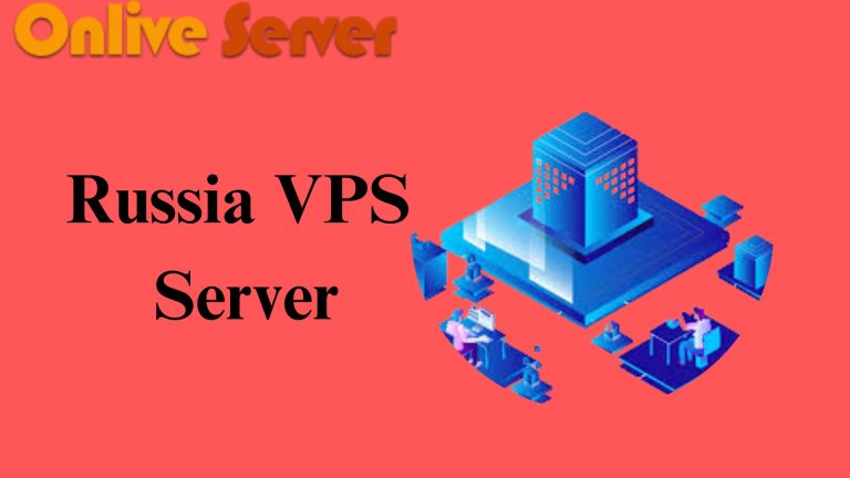 Russia VPS Server Hosting is the Right Choice for Your Online Business