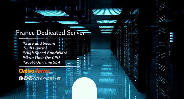 France Dedicated Server – Why It Is Important for Your Website
