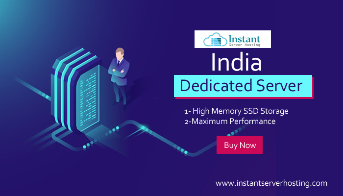Get A Super-Fast India Dedicated Server via Instantserverhosting.