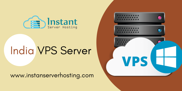 You Need to Know about India VPS Server by Instantserverhosting