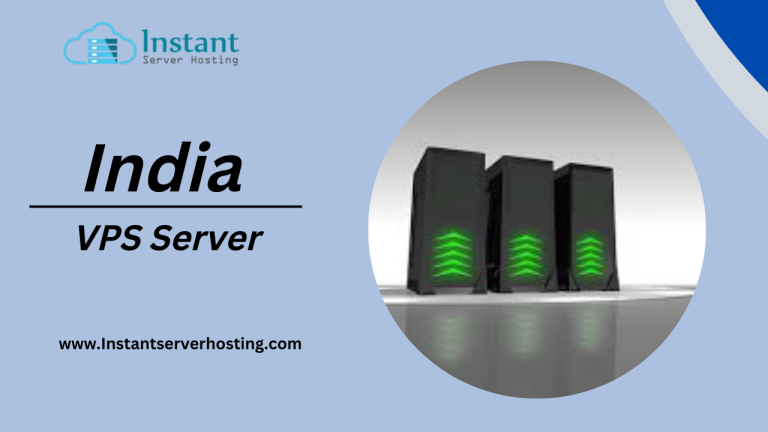 India VPS Server : Select High-Rated by Instantserverhosting.