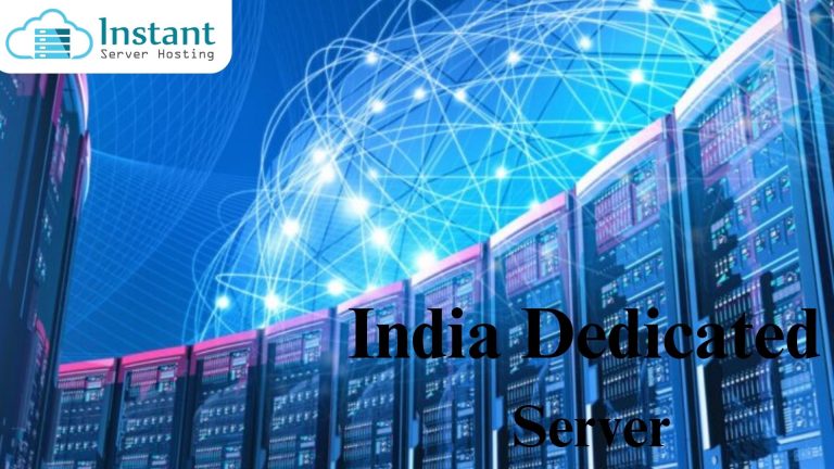 India Dedicated Server Grow your website by Instant server hosting.