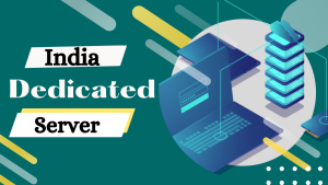 India Dedicated Server