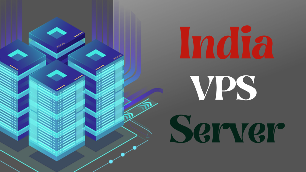 India VPS Server