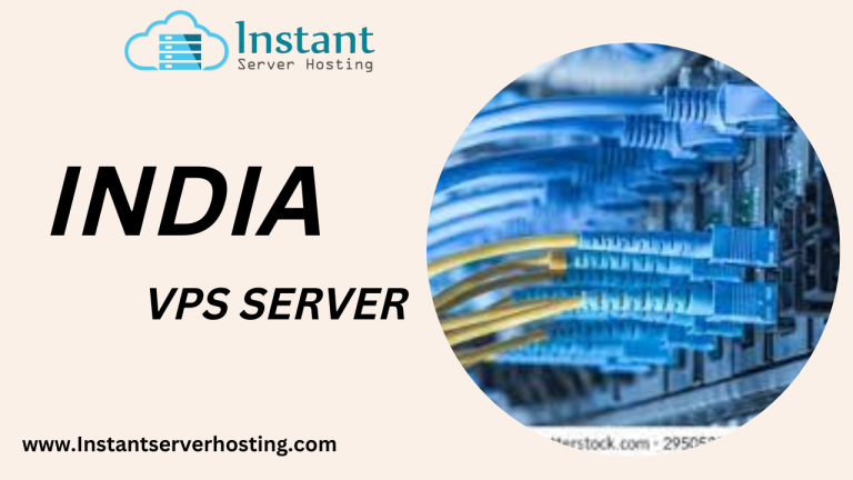 Get India VPS Server for your business by Instantserverhosting