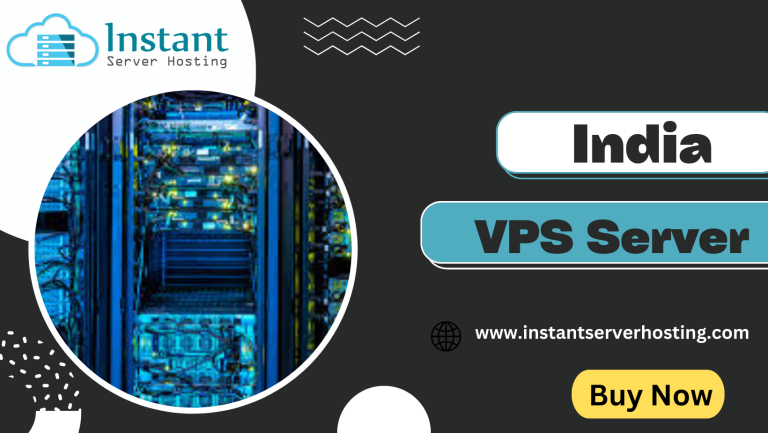 Increase the ability with India  VPS Server via Instantserverhosting