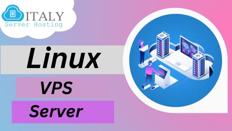 Linux VPS Server: Secure & Reliable via Italy Server Hosting.