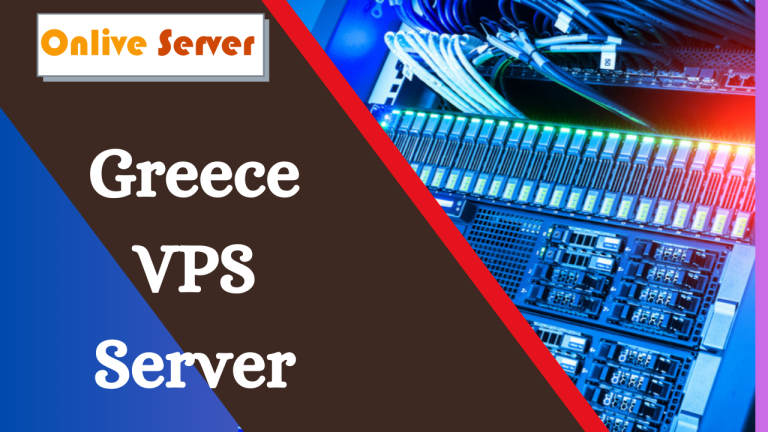 Onlive Server – Best Opportunity to Grow Your Business with Greece VPS Server Hosting