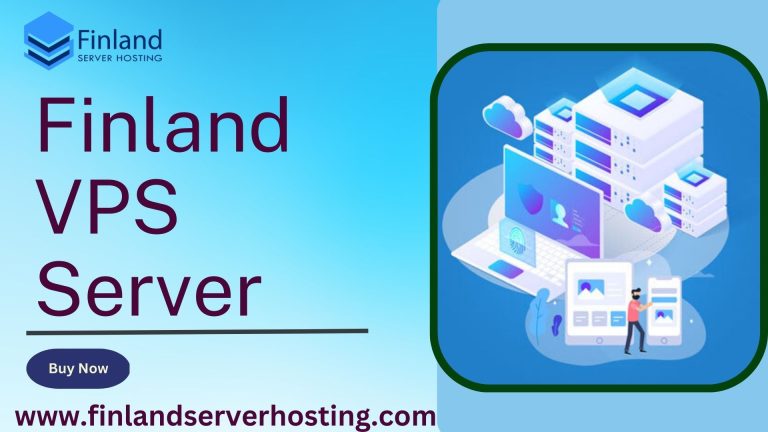 Top Benefits Finland VPS Server Provider- Finland Server Hosting