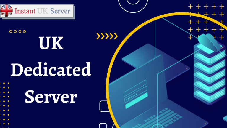 Extremely fast UK Dedicated Server by Instant UK Server